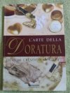 L'arte Della doratura