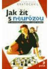 Jak žít s neurózou