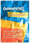 Odmaturuj! z matematiky 1