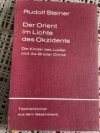 DER ORIENT IM LICHTE DES OKZIDENTS Die Kinder des Luzifer und die Brüder Christi