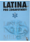 Latina pro zdravotníky =