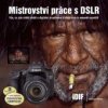 Mistrovství práce s DSLR