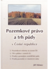 Pozemkové právo a trh půdy v České republice