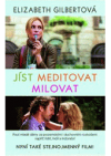 Jíst, meditovat, milovat