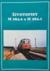 Životopisy M 284.0 a M 284.1