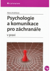 Psychologie a komunikace pro záchranáře