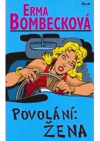 Povolání: žena