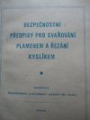 Bezpečnostní předpisy pro svařování plamenem a řezání kyslíkem