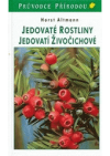 Jedovaté rostliny, jedovatí živočichové