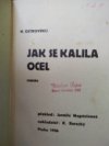 Jak se kalila ocel