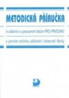 Metodická příručka k učebnici a pracovním listům pro prvouku v prvním ročníku základní (obecné) školy