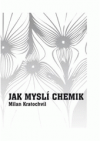 Jak myslí chemik
