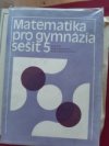 Matematika pro gymnázia.