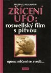 Zřícení UFO: roswellský film s pitvou