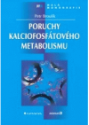 Poruchy kalciofosfátového metabolismu