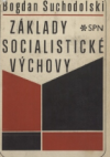 Základy socialistické výchovy