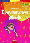 Dvoumetrová jahoda