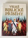 Velké biblické příběhy