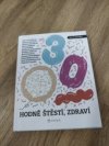 Hodně štěstí, zdraví 