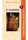 O modlitbě s Davidem Torkingtonem