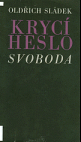 Krycí heslo: Svoboda