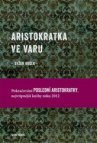 Aristokratka ve varu