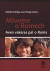 Mluvme o Romech =