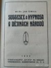 Suggesce a hypnosa v dějinách národů