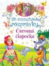 10-minútové rozprávky Červená čiapočka