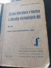 Česká literatura v kostce s obsahy význačných děl.