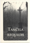 Tančila requiem