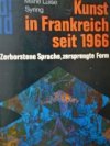 Kunst in Frankreich seit 1966