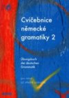 Cvičebnice německé gramatiky 2 =