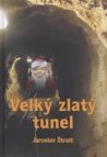 Velký zlatý tunel