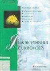 Jak se vyhnout cukrovce