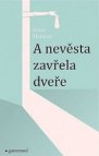 A nevěsta zavřela dveře