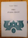 Hra zvaná život