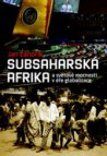 Subsaharská Afrika a světové mocnosti v éře globalizace