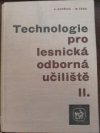 Technologie pro lesnická odborná učiliště.