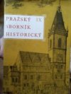 Pražský sborník historický 