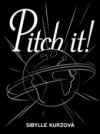 Pitch it!