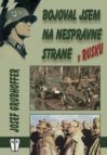 Bojoval jsem na nesprávné straně: v Rusku