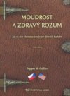 Moudrost a zdravý rozum