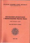 Sociologie aplikovaná v bezpečnostně právní praxi