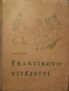 Frantíkovo vítězství