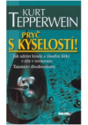 Pryč s kyselostí