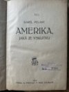 Amerika, jaká je vskutku