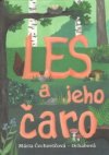 Les a jeho čaro