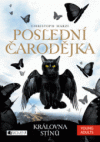 Poslední čarodějka – Královna stínů