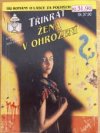 Třikrát Žena v ohrožení 12/95